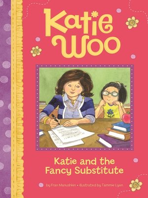 cover image of Katie and the Fancy Substitute